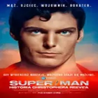 Super Man: Historia Christophera Reeve'a